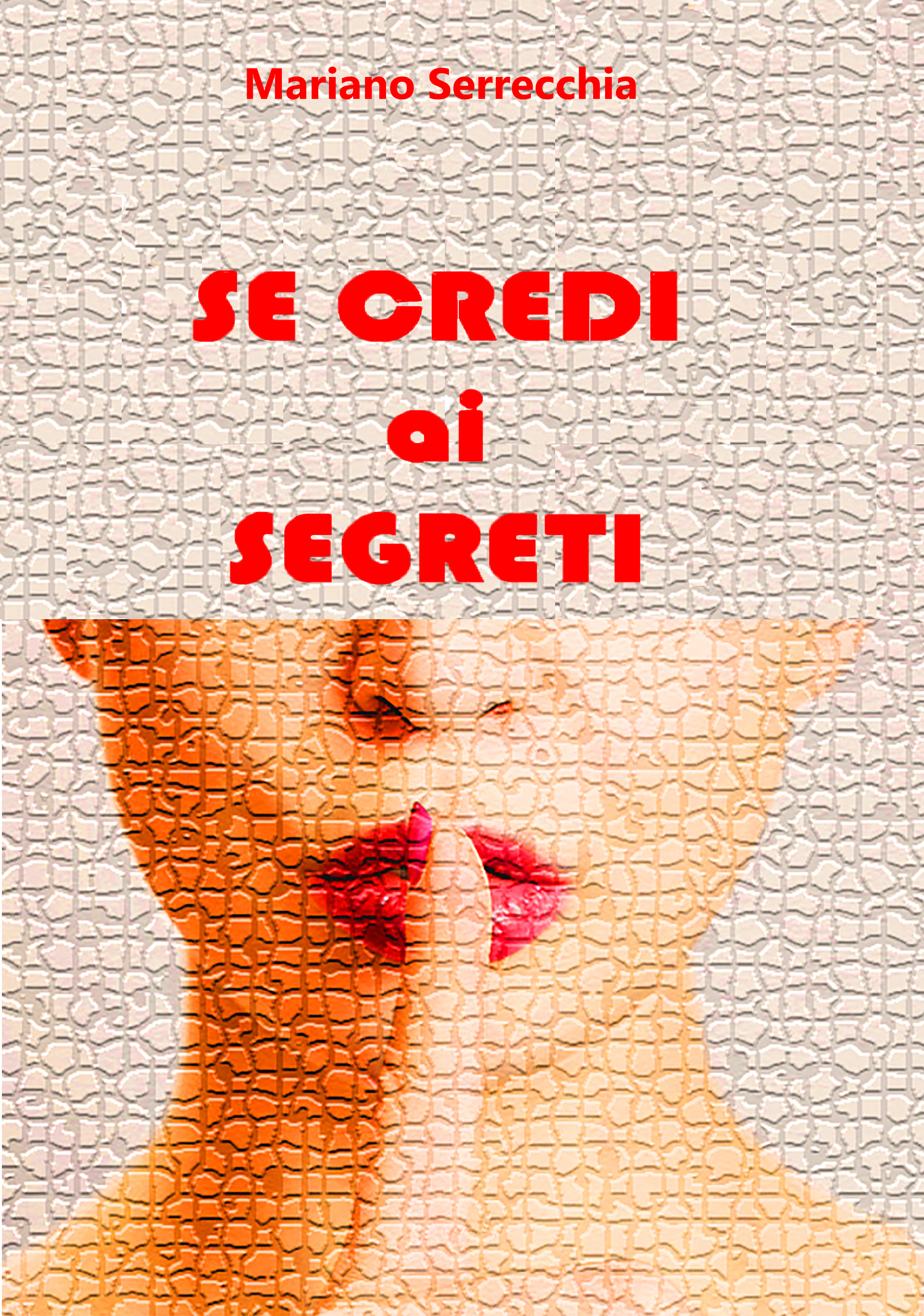 Se credi ai segreti